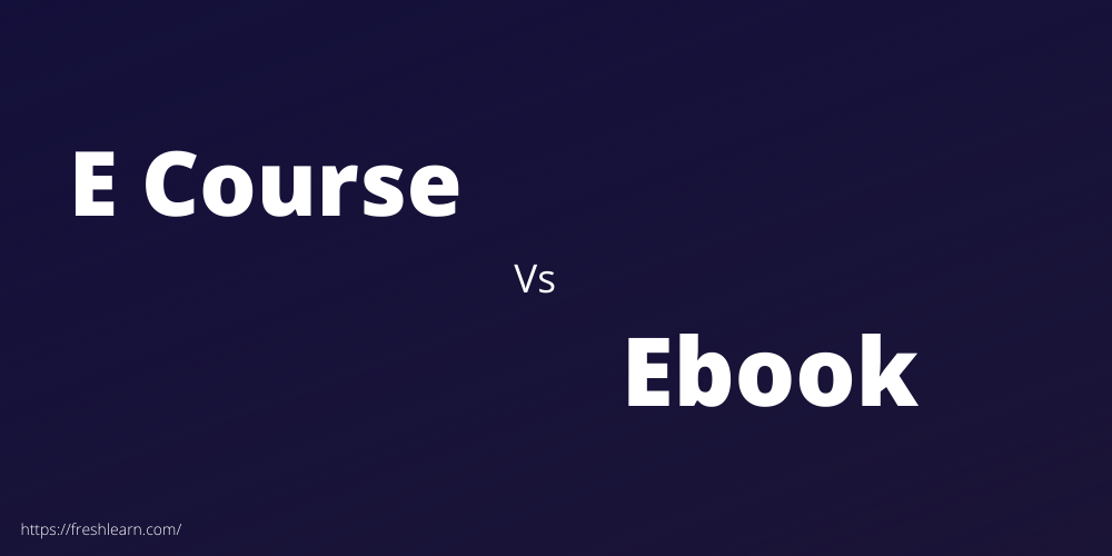 E Course Vs Ebook