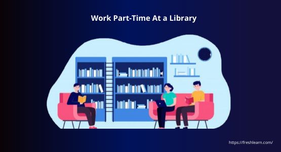 Part-time work at Library