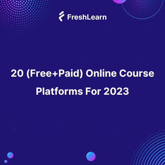 15 Best Online Course Platforms For 2023 (Comparison)