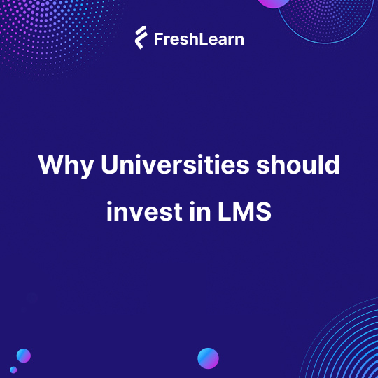 Why Universities should invest in LMS