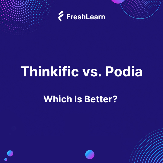 Podia Vs. Thinkific