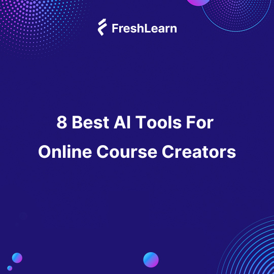AI tools for online course creators