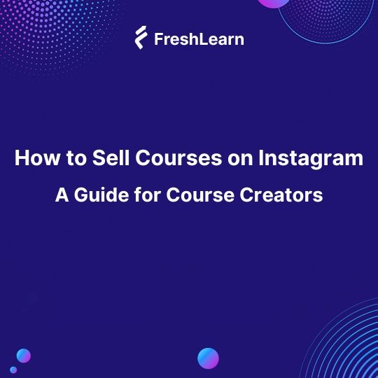How to Sell Courses on Instagram