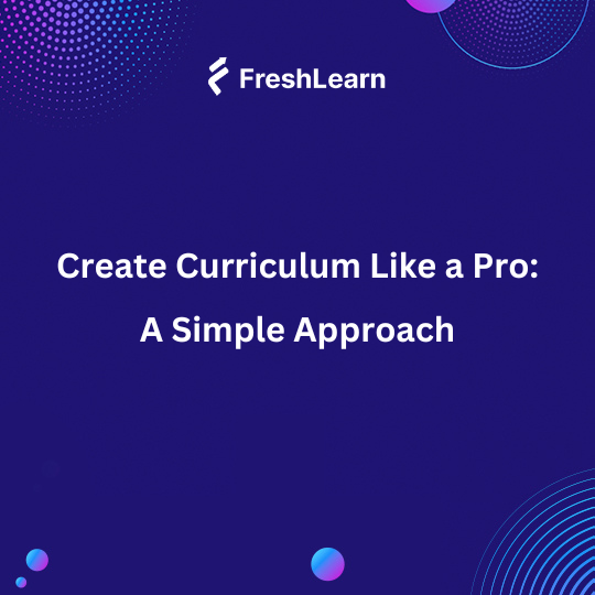 Create a curriculum 