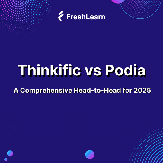 Thinkific vs Podia