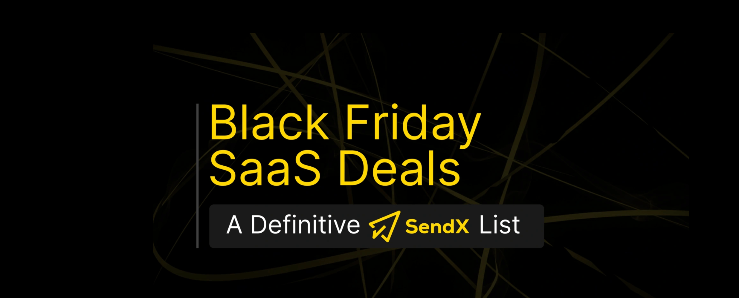 75+ Black Friday SaaS Deals Worth The Hype