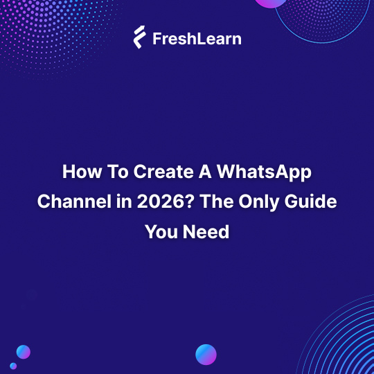 Create A WhatsApp Channel
