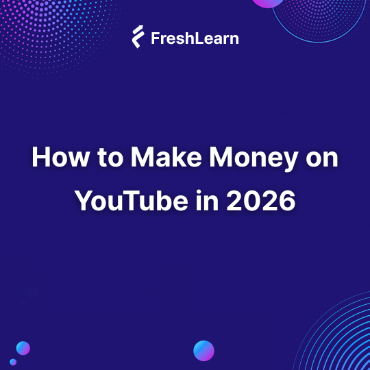 How to Make Money on YouTube
