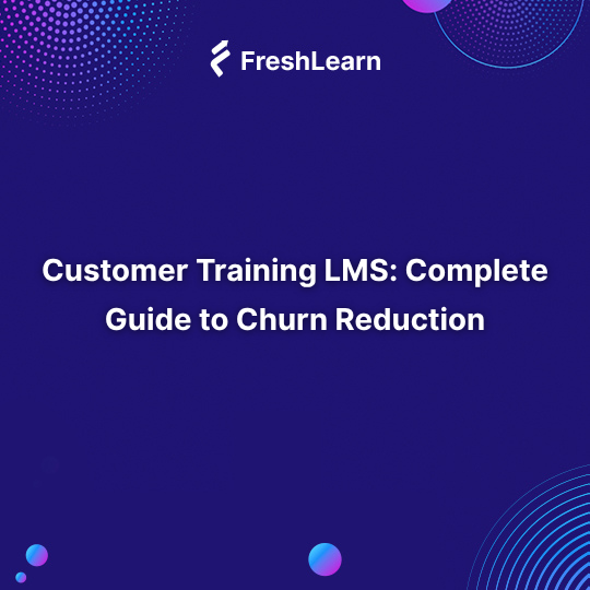 Customer Training LMS