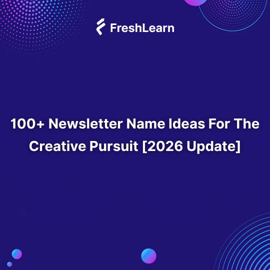 Newsletter Name Ideas