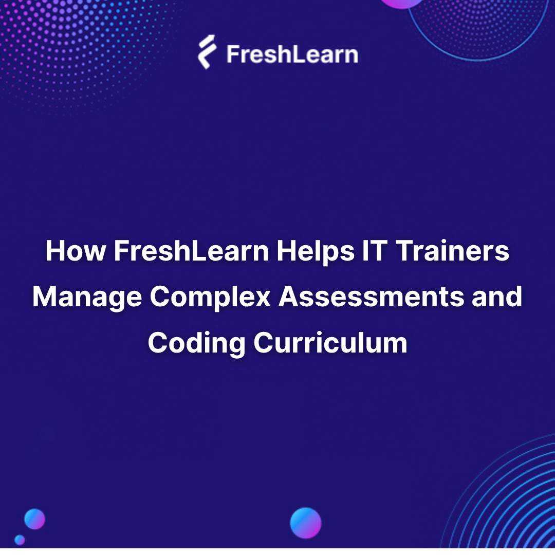 FreshLearn Helps IT Trainers