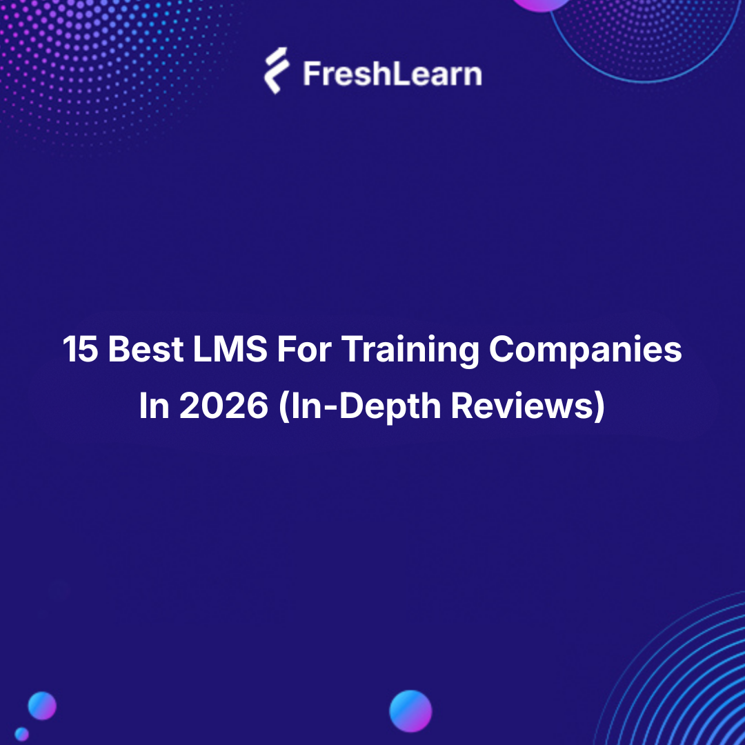 15 Best LMS For Training Companies In 2026 (In-Depth Reviews)