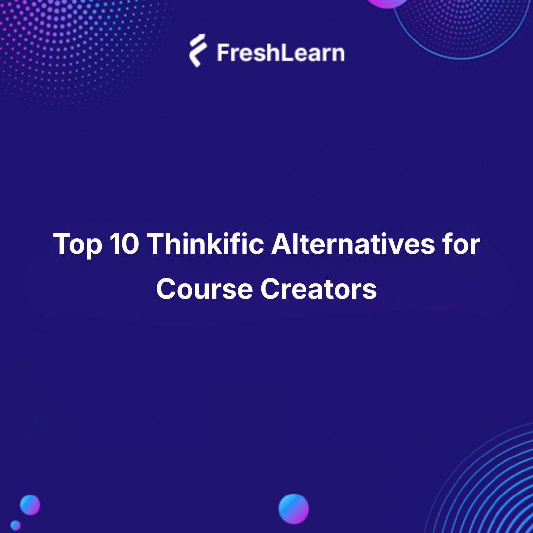 Thinkific Alternatives