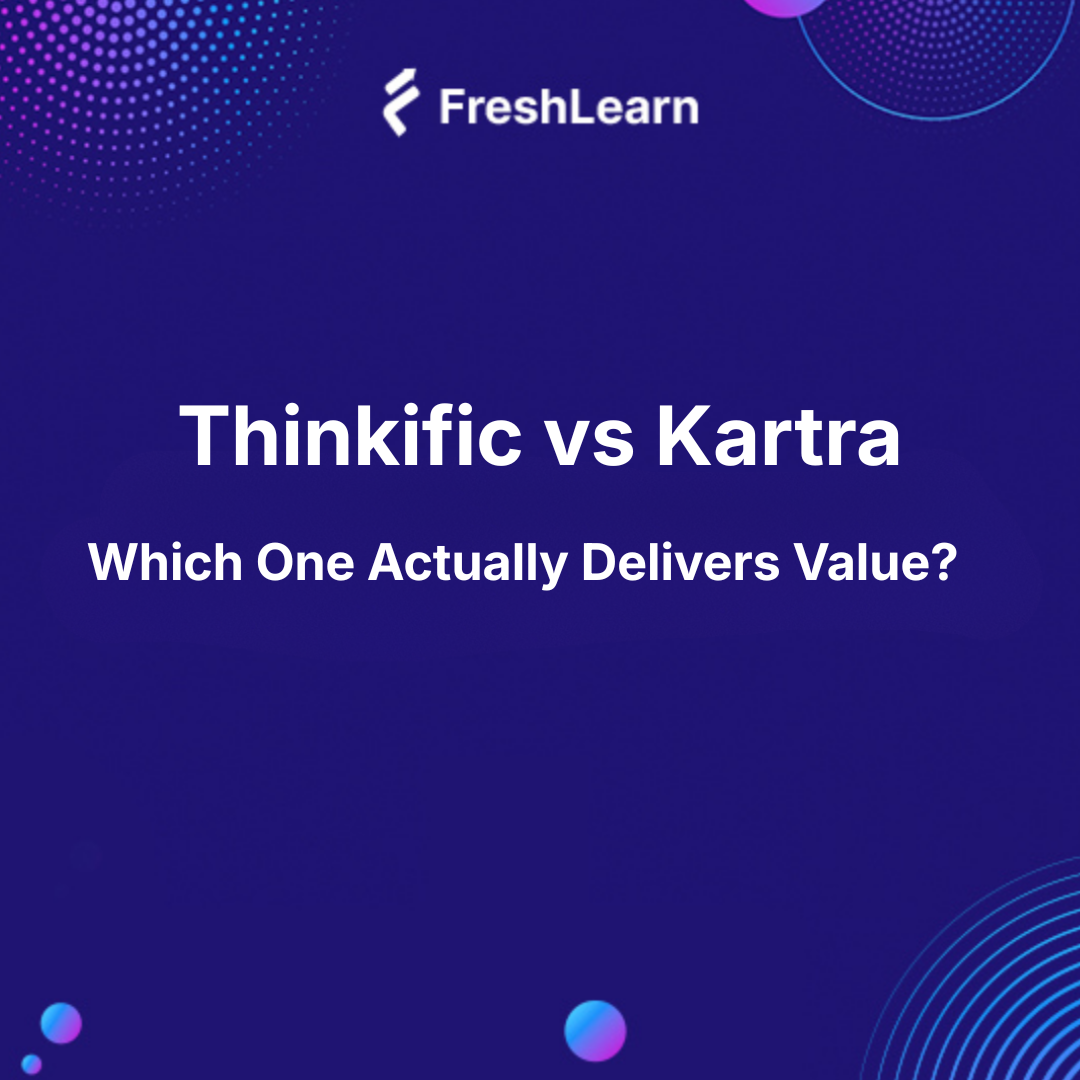 Thinkific vs Kartra