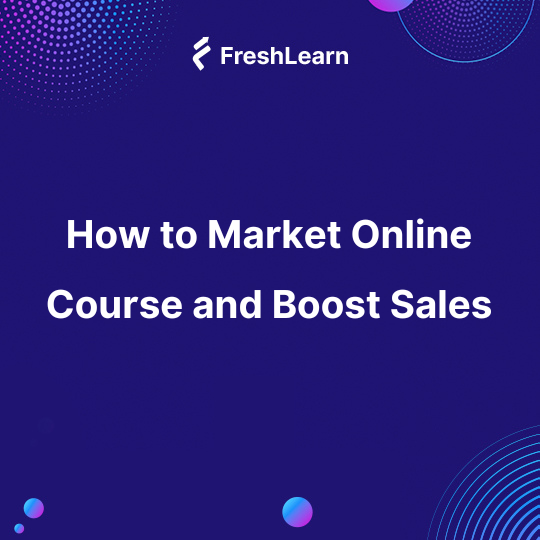 How To Market Online course