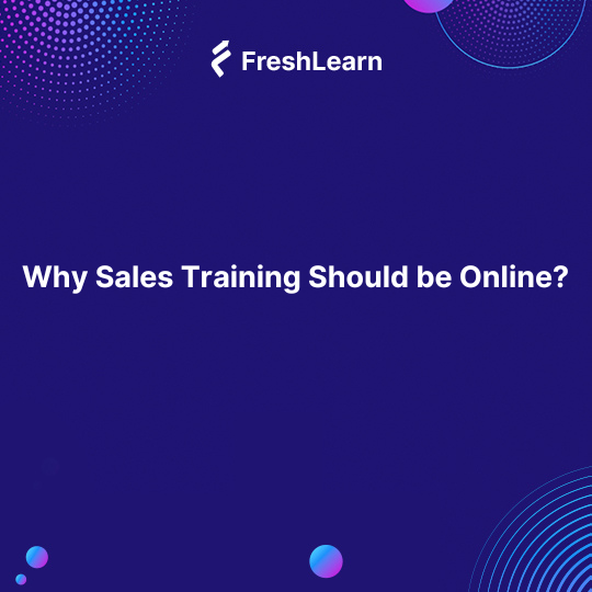 Why Sales Training Should be Online?