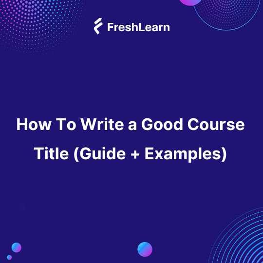 How to write a good course title