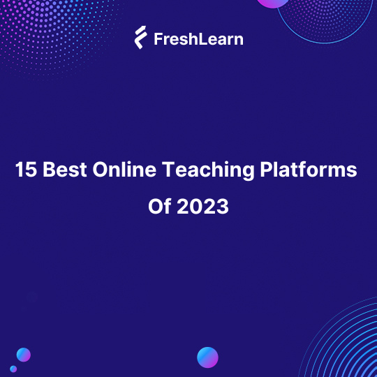 Online Teaching Platforms