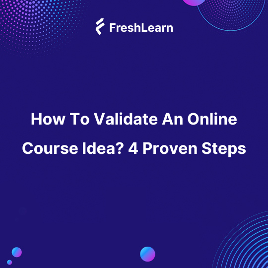 Validate An Online Course Idea