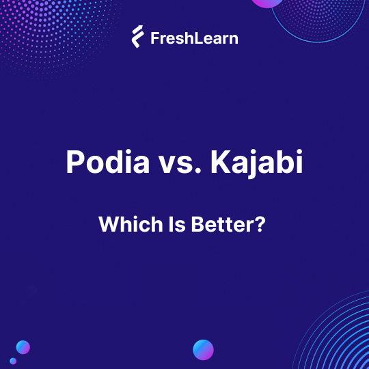 Podia Vs. Kajabi