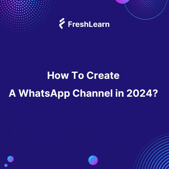 Create a WhatsApp channel