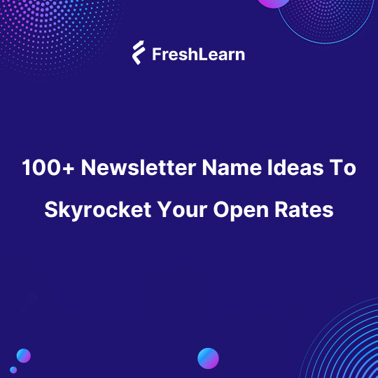 Newsletter Name Ideas