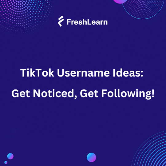 TikTok Username Ideas