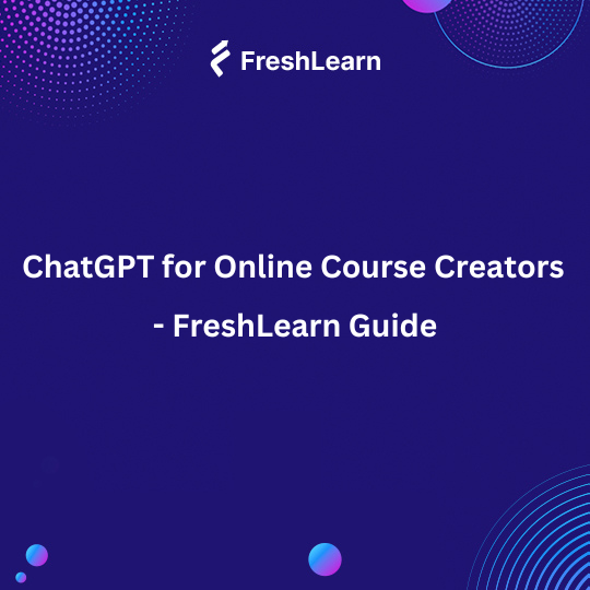 ChatGPT for Online course Creators