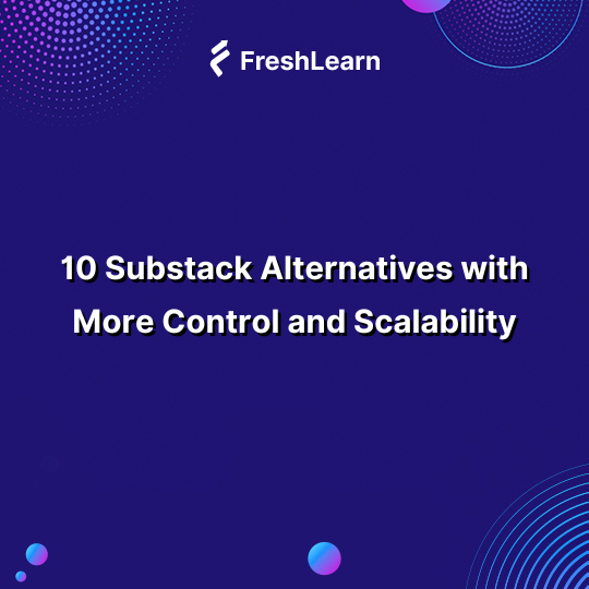 Substack Alternatives