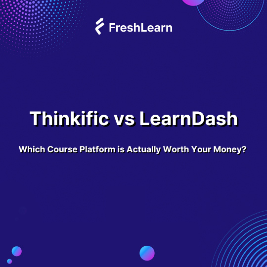 Thinkific vs LearnDash