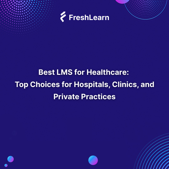 Best LMS for Healthcare