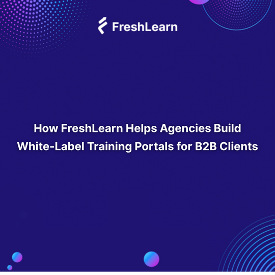 FreshLearn Helps Agencies