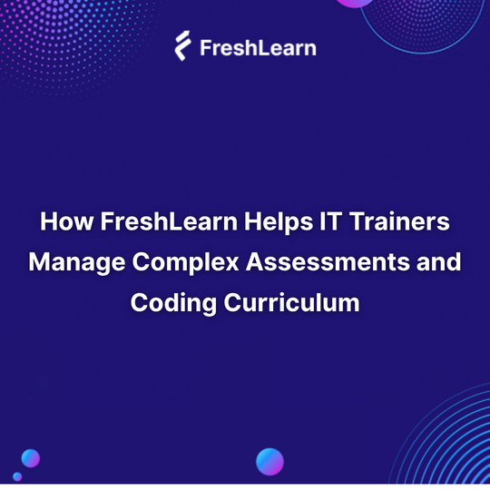 FreshLearn Helps IT Trainers