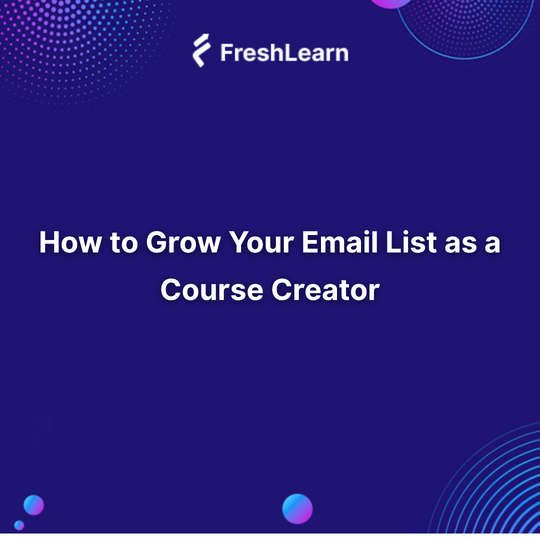 Grow Your Email List